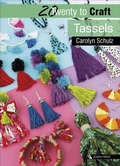 Cover: Twenty to Craft: Tassels - Search Press