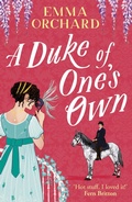 Cover: A Duke of One's Own - Boldwood Books Ltd