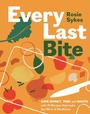 Cover: Every Last Bite - QUADRILLE PUBLISHING
