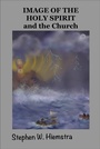 Cover: Image of Holy Spirit and the Church - T2pneuma Publishers LLC
