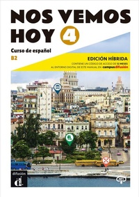Abbildung von: Nos vemos hoy 4 B2 - Edición híbrida - Klett