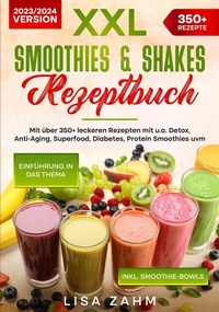 Abbildung von: XXL Smoothies & Shakes Rezeptbuch - tredition