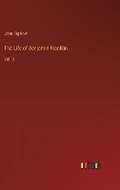 Cover: The Life of Benjamin Franklin - Outlook Verlag