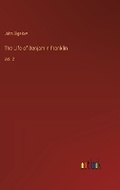 Cover: The Life of Benjamin Franklin - Outlook Verlag