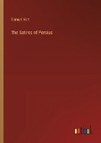 Enlarge image Cover: The Satires of Persius - Outlook Verlag