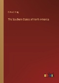 Cover: The Southern States of North America - Outlook Verlag