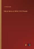 Cover: Nature Series on British Wild Flowers - Outlook Verlag
