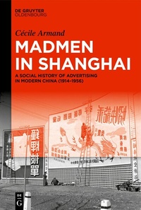 Abbildung von: Madmen in Shanghai - De Gruyter Oldenbourg