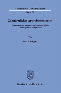 Abbildung von: Zahnärztliches Approbationsrecht. - fibre
