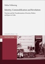 Cover: Identity, Commodification and Revolution - Franz Steiner Verlag