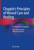 Cover: Chapple's Principles of Wound Care and Healing - Springer