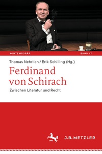 Abbildung von: Ferdinand von Schirach - J.B. Metzler