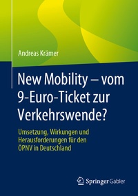 Abbildung von: New Mobility - vom 9-Euro-Ticket zur Verkehrswende? - Springer Gabler