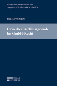 Abbildung von: Gewerbeausschlussgründe im GmbH-Recht - Verlag Österreich