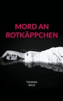 Cover: Mord an Rotkäppchen - Books on Demand