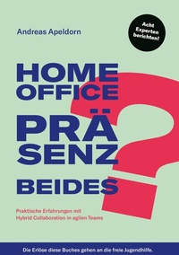 Abbildung von: Homeoffice? Präsenz? Beides? - BoD - Books on Demand