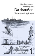 Cover: Da drau&szlig;en - Books on Demand