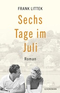 Cover: Sechs Tage im Juli - Carl Ed. Sch&uuml;nemann