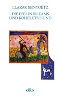 Cover: Die Eselin Bileams und Kohelets Hund - K&ouml;nigshausen & Neumann