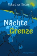 Cover: N&auml;chte an der Grenze - Christliche Literaturverbreitung