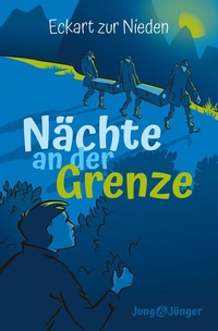 Abbildung von: Nächte an der Grenze - Christliche Literaturverbreitung