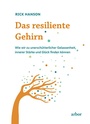 Cover: Das resiliente Gehirn - Arbor