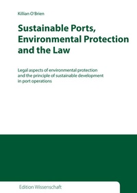 Enlarge image Cover: Sustainable Ports, Environmental Protection and the Law - Delgany Publishing