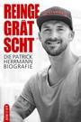 Cover: Reingegrätscht - Die Patrick Herrmann Biografie - Nova MD