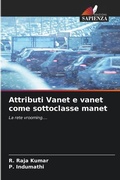 Cover: Attributi Vanet e vanet come sottoclasse manet - Edizioni Sapienza
