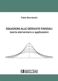 Cover: Equazioni alle derivate parziali. Teoria elementare e applicazioni - Societ&agrave; Editrice Esculapio