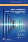 Cover: Detection at State Borders of Nuclear and Other Radioactive Material out of Regulatory Control - International Atomic Energy Agency