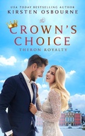 Cover: The Crown's Choice (Theron Royalty, #1) - Unlimited Dreams