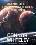 Cover: Agents Of The Emperor Collection Volume 4: 3 Science Fiction Novellas (Agents of The Emperor Science Fiction Stories) - Cgd Publishing