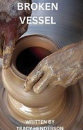 Cover: Broken Vessel - Tracy Henderson