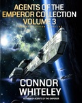Cover: Agents Of The Emperor Collection Volume 3: 3 Science Fiction Novellas (Agents of The Emperor Science Fiction Stories) - Cgd Publishing