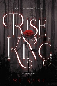 Abbildung von: The Underworld Series: Rise of the King - BOOKBABY