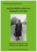Bild: Auf den Wellen reiten von Kattowitz nach Köln - Deutscher Wissenschaftsverlag