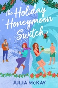 Cover: The Holiday Honeymoon Switch - G.P. Putnam's Sons