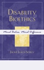 Cover: Disability Bioethics - Rowman & Littlefield Publishers