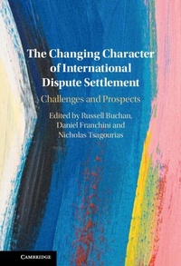 Abbildung von: The Changing Character of International Dispute Settlement - Cambridge University Press