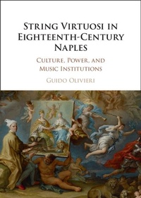 Abbildung von: String Virtuosi in Eighteenth-Century Naples - Cambridge University Press