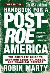 Enlarge image Cover: The New New Handbook for a Post-Roe America - Seven Stories Press,U.S.