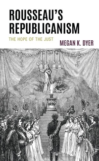 Abbildung von: Rousseau's Republicanism - Bloomsbury eBooks US