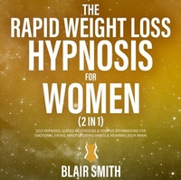 Abbildung von: Rapid Weight Loss Hypnosis For Women (2 in 1) - Distributed By Ingram Spark