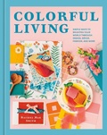 Cover: Colorful Living - Ten Speed Press