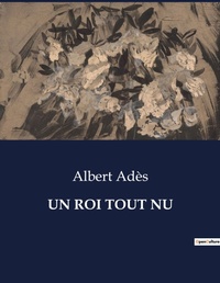 Abbildung von: Un Roi Tout NU - Culturea