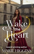 Cover: Wake the Heart (Where Dreams Come True, #5) - Marie Higgins