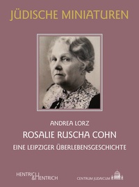 Bild: Rosalie Ruscha Cohn - Hentrich und Hentrich Verlag Berlin