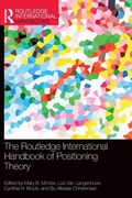 Cover: The Routledge International Handbook of Positioning Theory - Routledge