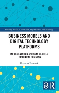 Abbildung von: Business Models and Digital Technology Platforms - Routledge